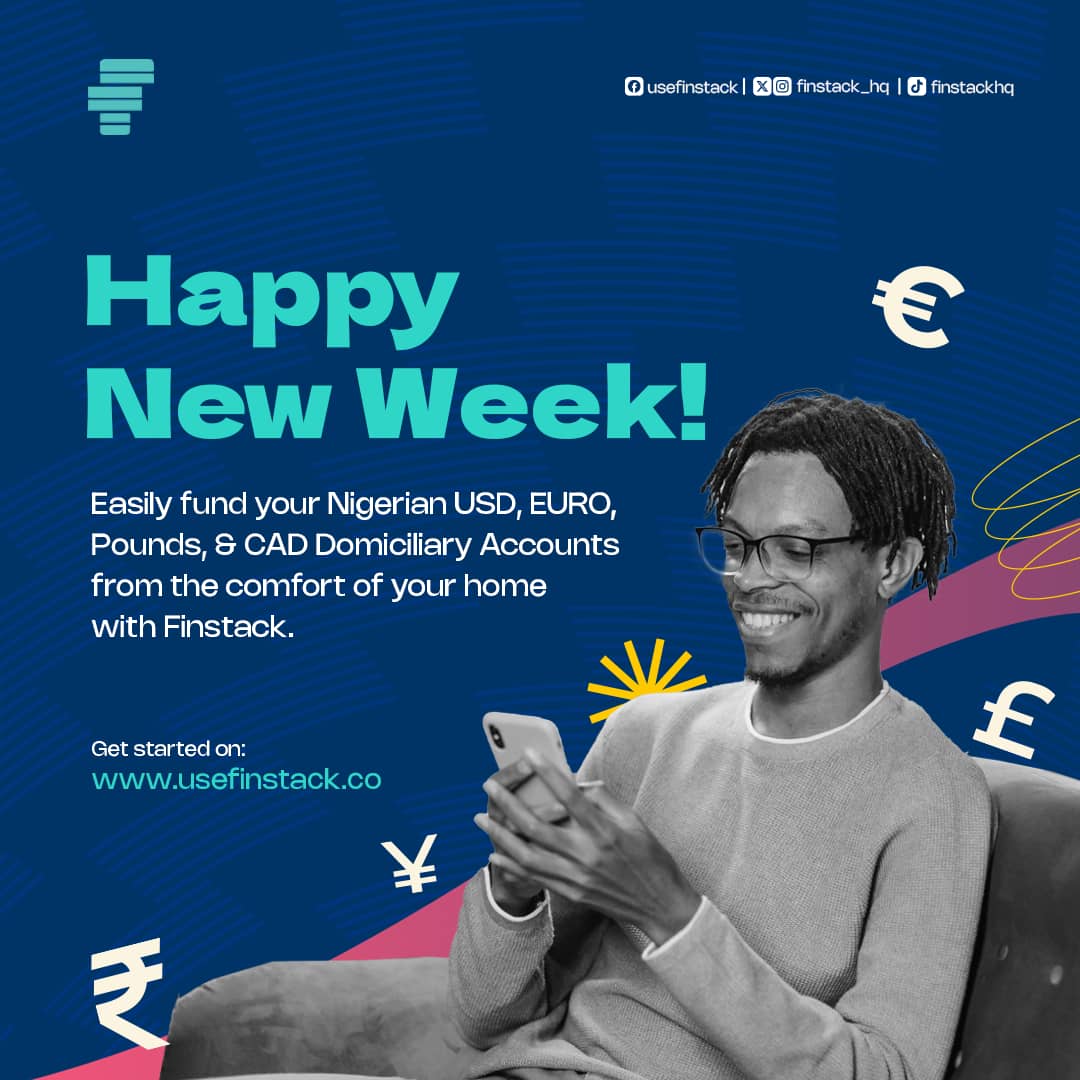 Finstack_HQ's tweet photo. ✨ Happy New Week! ✨

Kickstart your week by taking control of your finances with ease. 🌍
At FinStack, we make it possible to:
✅ Easily fund your USD, EURO, Pounds, and CAD Domiciliary Accounts in Nigeria.
✅ Enjoy seamless transactions from the comfort of your home. https://t.co/Oh3hZqTy2e