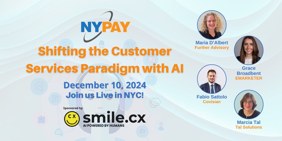 NYPAYGROUP's tweet photo. Tomorrow! NYPAY Presents: Shifting the Customer Services Paradigm with AI. 

Maria D'Albert, @FurtherAdvisory
Fabio Sattolo, Covisian
Marcia Tal, @talsolutions
Grace Broadbent, @eMarketer

https://t.co/ZJGLIYw3Sj

#NYPAY #fintech #payments #networking #ai #customerservice https://t.co/RjbDU94DkZ