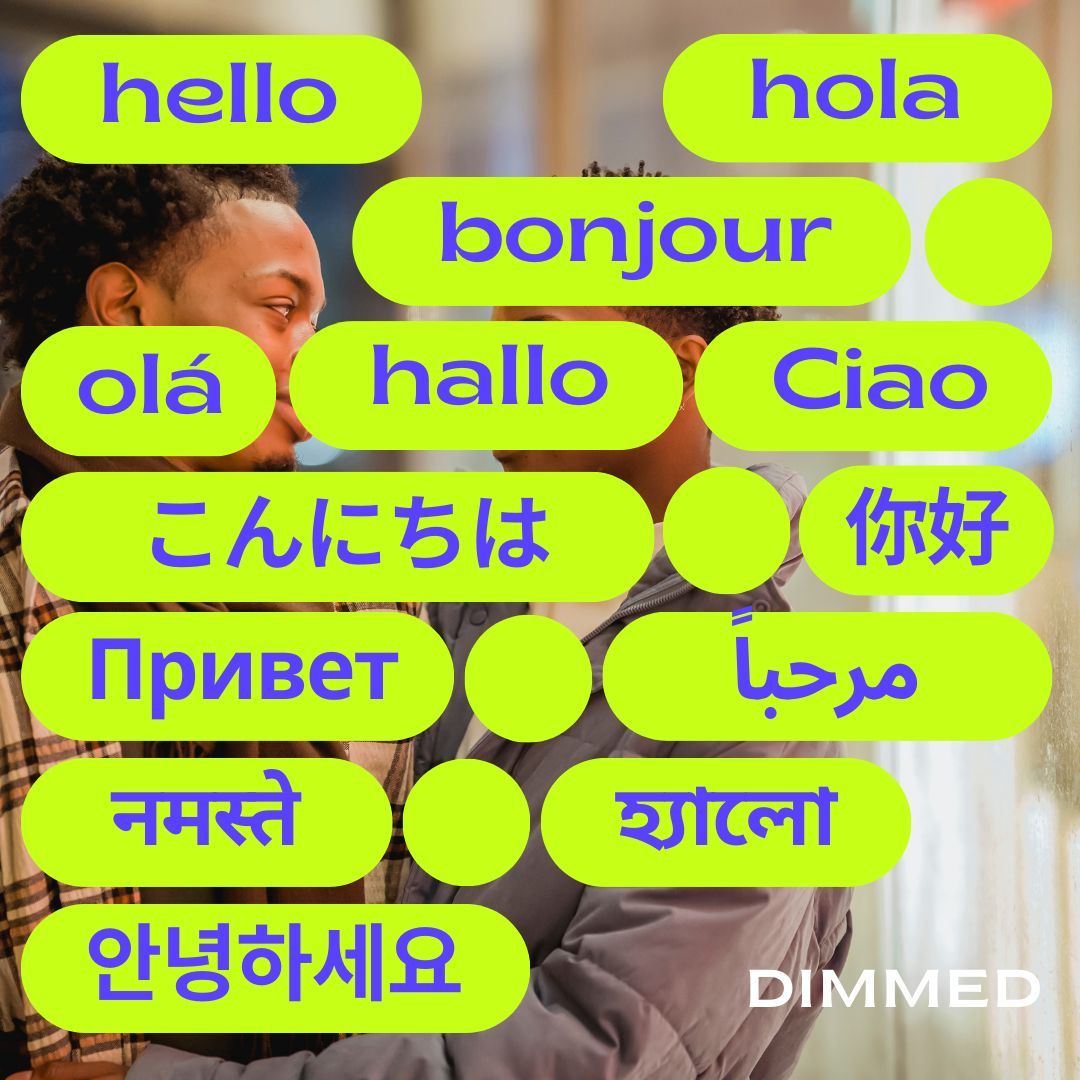 DimmedApp's tweet photo. ‘Hello’ now comes in many voices at Dimmed. From English to Arabic, Hindi to Korean, we’ve expanded our language options so everyone can feel at home. Celebrate diversity, meet new people, and find your place here. 🌈🌏  #Dimmed #LGBTQ #Global https://t.co/9NOMCHdfsL