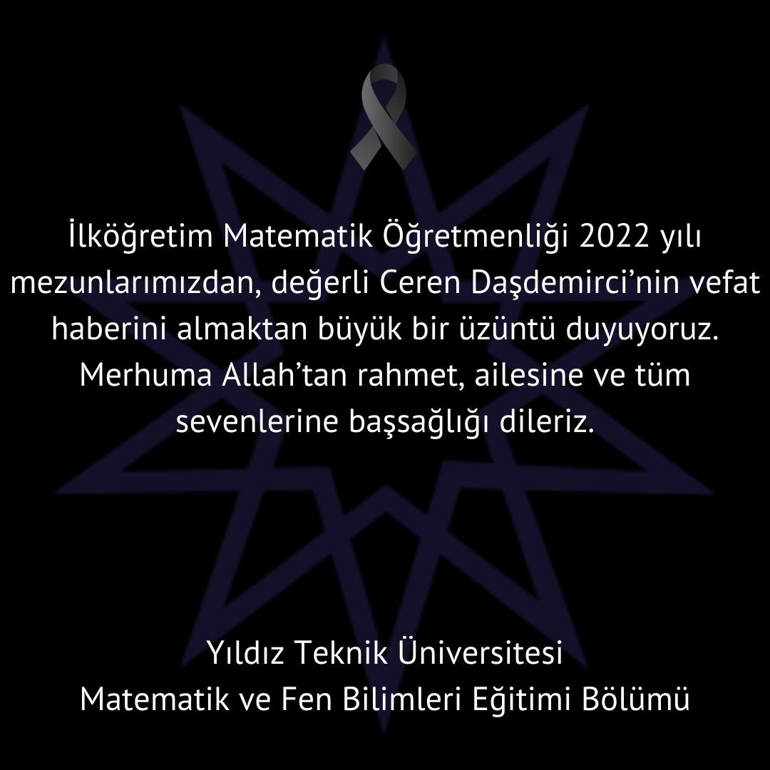 ytumfe's tweet photo. Değerli mezunumuza Allah’tan rahmet, ailesine ve sevenlerine sabır ve başsağlığı dileriz. @yildizegitim https://t.co/5h6PLCy3ND