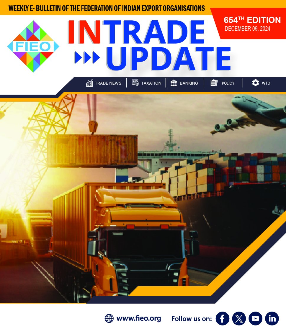 FieoHq's tweet photo. Check the latest Issue of "INTRADE UPDATE"– #FIEO's weekly e-bulletin to keep you posted with the global developments affecting International trade as well as country’s foreign trade.
Read full #IntradeUpdate: https://t.co/hkujZHvDP6
#trade #economy #banking #finance #logistics https://t.co/mrqRn2Rlw9