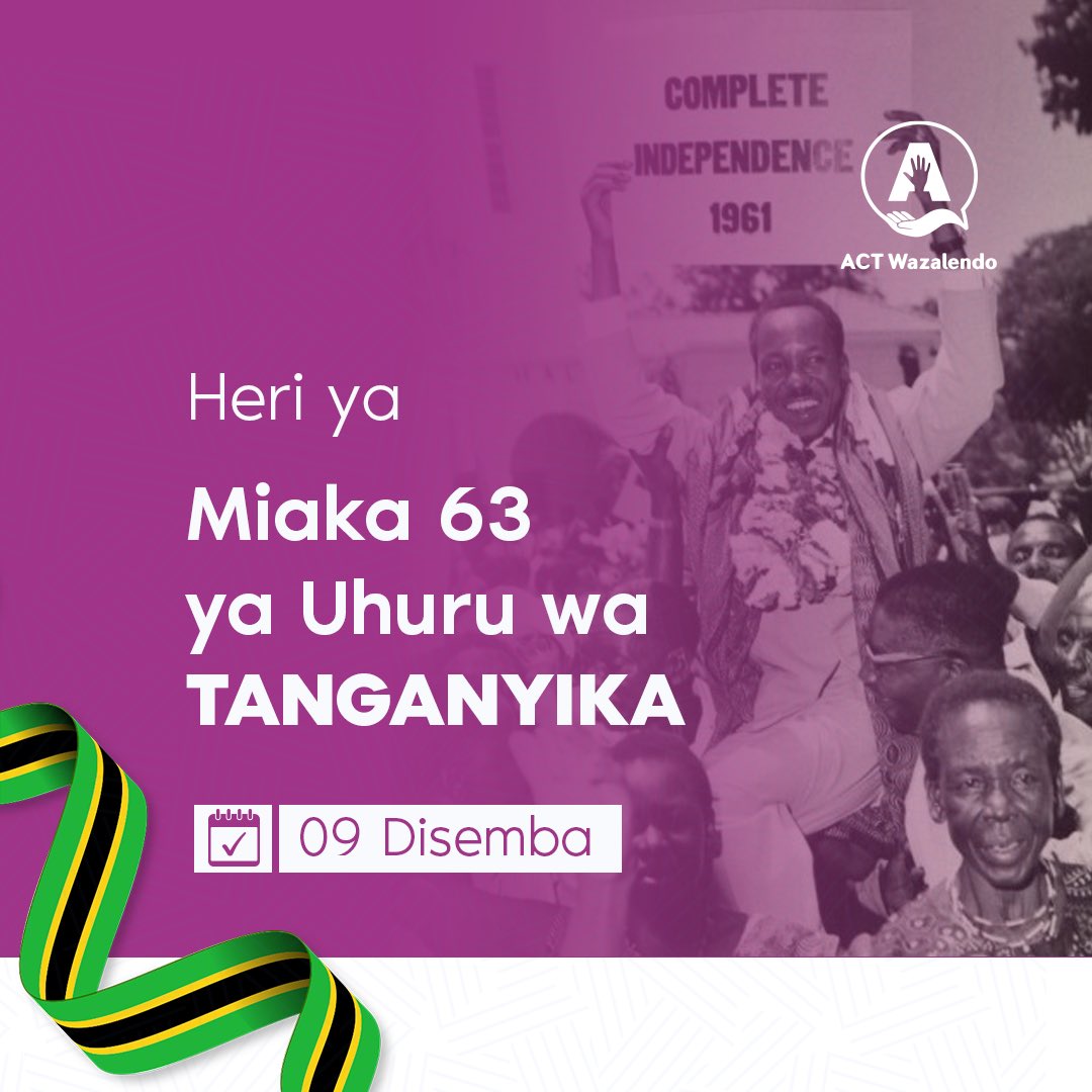 Kheri ya Miaka 63 ya Uhuru wa #Tanganyika
