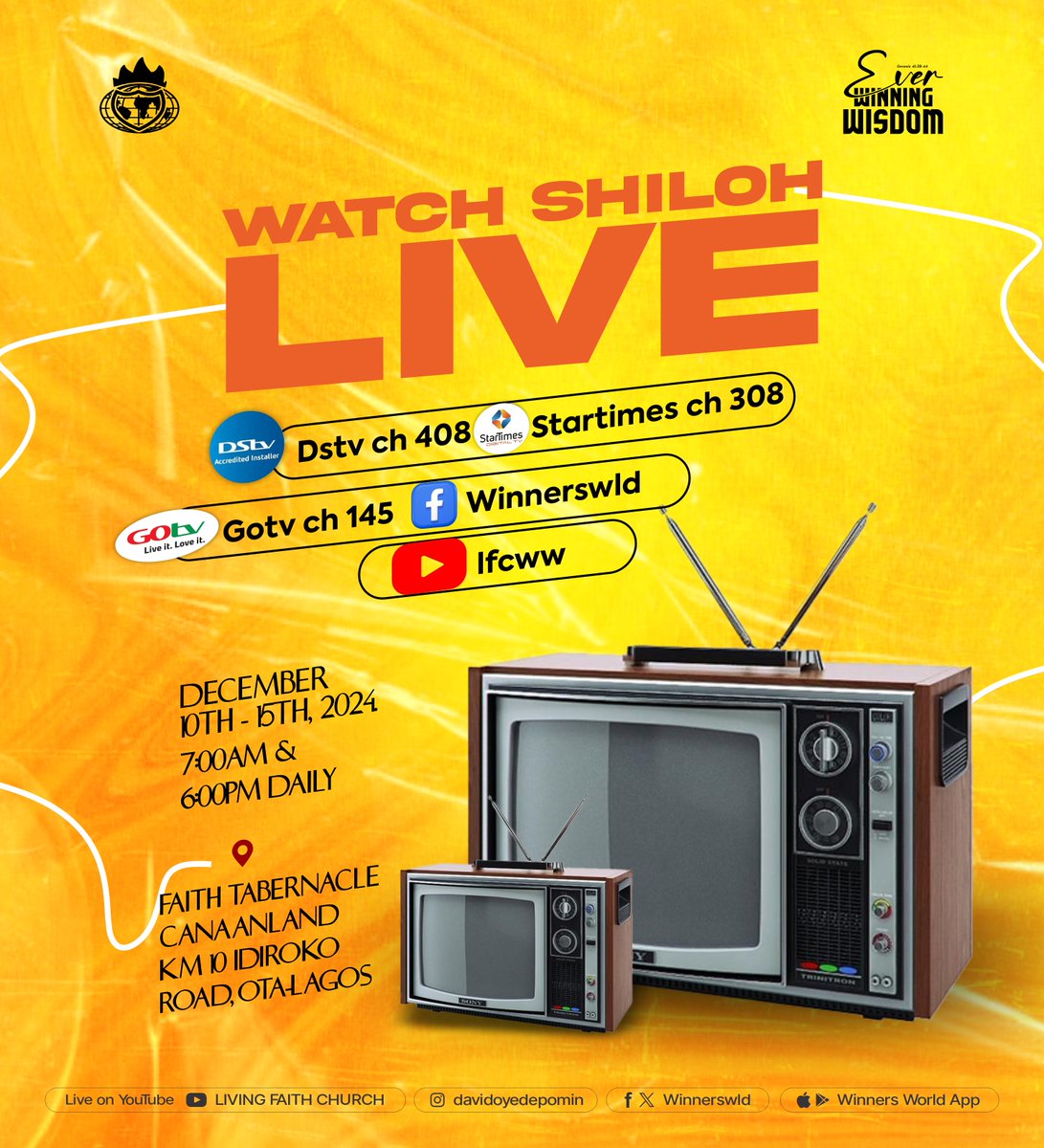 WinnersWLD's tweet photo. Good News!!!

In case your daily schedule won't permit you to join Shiloh on-ground or at any of our viewing centres, you can connect live to Shiloh 2024 through any of these media channels:

Dstv: Channel 408
Startimes: Channel 308
Gotv: Channel 145
Facebook: Winners Chapel International (WinnersWld)
Youtube: Living Faith Church Worldwide (lfcww)

Distance is not a barrier, let your heart be focused and sensitive.

Indeed this is your Shiloh!

#Shiloh2024
#EverwinningWisdom