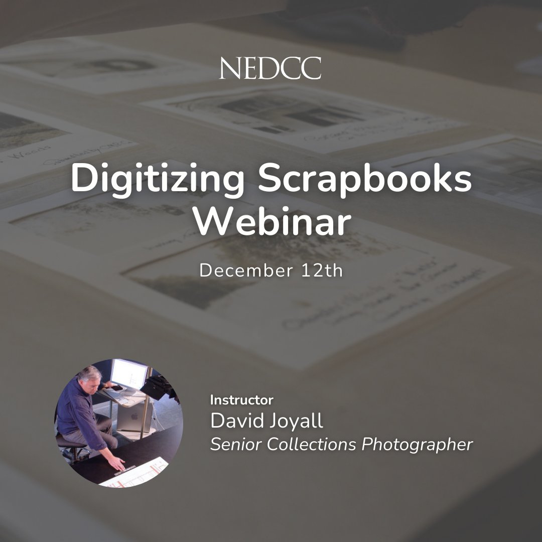NEDCCInfo's tweet photo. Ready to digitize your scrapbooks and photo albums? Whether you're preserving family memories or managing a large archival collection, this session will help you plan the right approach for your project. Register at https://t.co/gqXzuWjwES. https://t.co/ImRbkjJFLv