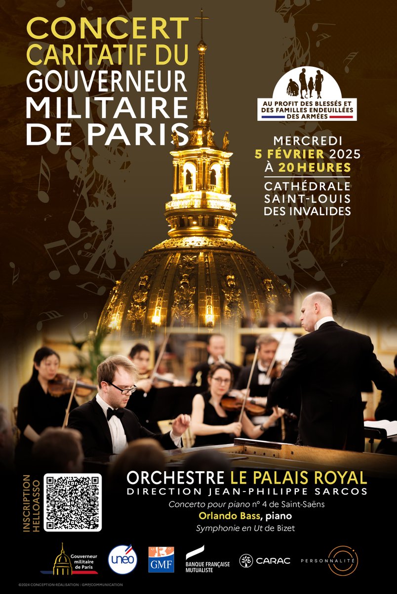 Prenez date !

Concert caritatif du gouverneur militaire de Paris le 5 février 2025 à 20h en la cathédrale Saint-Louis des Invalides.

1 place = 1 don au profit des blessés et familles endeuillées.

Place : shorturl.at/lnUEd‌
Don seul : shorturl.at/rQfcw