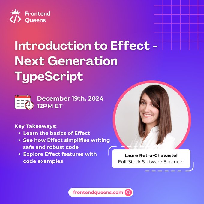 Introduction to Effect - Next Generation
TypeScript
Date: December 19, 2024
Time: 12PM ET