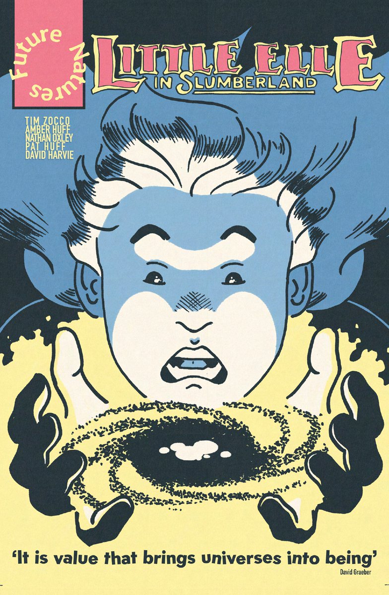 NEW COMIC: LITTLE ELLE IN SLUMBERLAND

An epic journey into the strange world of capitalist ‘value production’, and the many other values that persist and resist in spite of it.

futurenatures.org/comic-little-e…