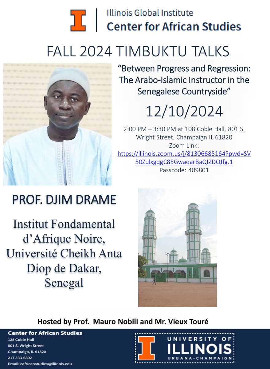 Please join the Center for African Studies tomorrow (Dec. 10) at 2:00 P.M. for a talk by Prof. Djim Drame (Université Cheikh Anta Diop). For more information, see here: afrst.illinois.edu/news/2024-12-0….