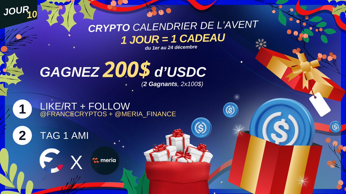 CONCOURS 🎁 #NOËL 🎄 10/24

200$ D’USDC À GAGNER, 2 GAGNANTS ! 🔥
(2X100$)

Pour participer : 

👉 Follow <a href="/FranceCryptos/">France Cryptos 🔗</a> &amp; <a href="/Meria_Finance/">Meria</a> 
👉 Likez &amp; RT
👉 @ un ami 

🗳️ TAS le 27/12

Bonne chance ! 🍀 #CryptoCalendrier