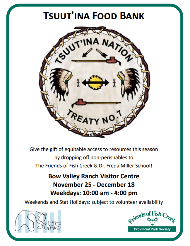 FishCreekPP's tweet image. The Friends are partnering with the Dr. Frida Miller School to gather food drive donations to help support the Tsuut'ina Food Bank!
Donations can be dropped off at the Visitor Centre during open hours, Monday to Friday, 10 am - 4 pm. 
Thank you!
-
#Calgary #Fishcreek #Foodbank