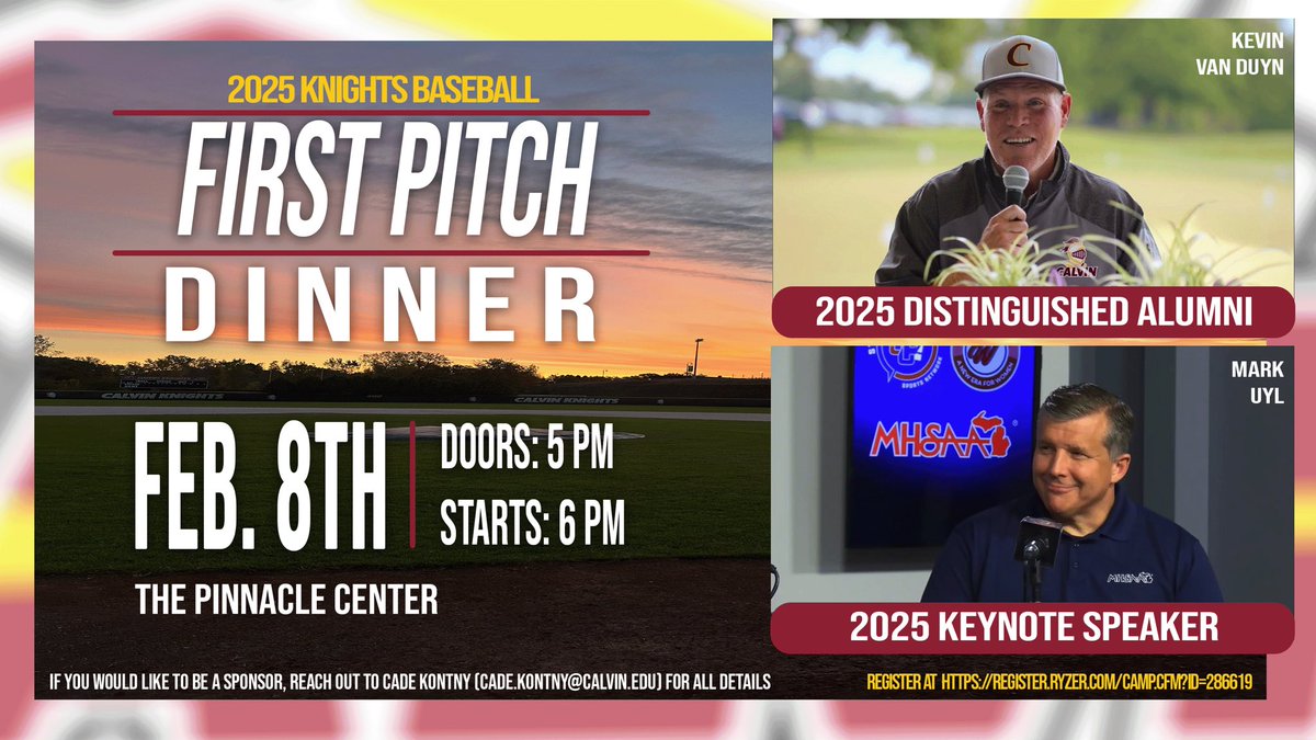 Calvin Baseball (@calvinbaseball) on Twitter photo FIRST ANNUAL 📆
𝐅𝐢𝐫𝐬𝐭 𝐏𝐢𝐭𝐜𝐡 𝐃𝐢𝐧𝐧𝐞𝐫
📍The Pinnacle Center (Hudsonville, MI)
📅Feb. 8th
⏰5pm (Doors Open) | 6pm (Start)
Only two months out!
🎟️ Tickets Online:
register.ryzer.com/camp.cfm?id=28…
(Cade.kontny@calvin.edu) for questions and sponsorship opportunities! FIRST ANNUAL 📆
𝐅𝐢𝐫𝐬𝐭 𝐏𝐢𝐭𝐜𝐡 𝐃𝐢𝐧𝐧𝐞𝐫
📍The Pinnacle Center (Hudsonville, MI)
📅Feb. 8th
⏰5pm (Doors Open) | 6pm (Start)
Only two months out!
🎟️ Tickets Online:
register.ryzer.com/camp.cfm?id=28…
(Cade.kontny@calvin.edu) for questions and sponsorship opportunities!