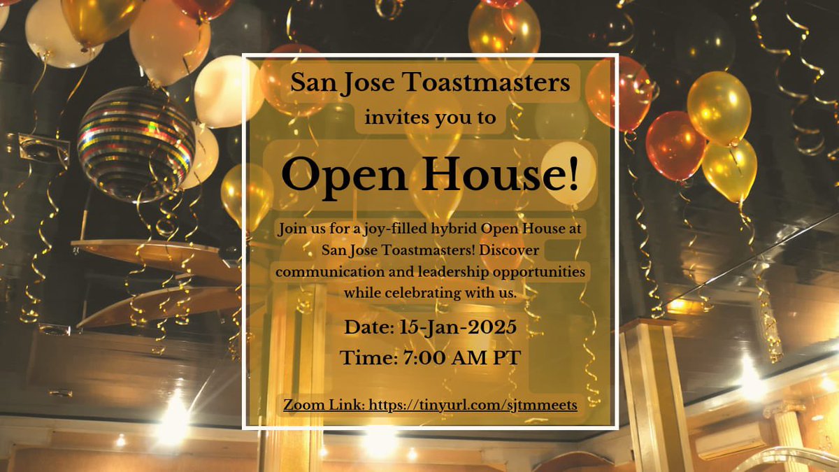 SanJoseToastmas's tweet photo. We at the San Jose Toastmasters invite you to our open house!
Here are the meeting details:
📆 Date &amp; Time: 15 Jan 2025 7:00 AM PST

Zoom Registration Link: https://t.co/1Fep0xc1zC

You may follow our Facebook group at: https://t.co/imaHmhxGCy

Join us every Wednesday at 7:00 AM! https://t.co/7pDiymvd1n