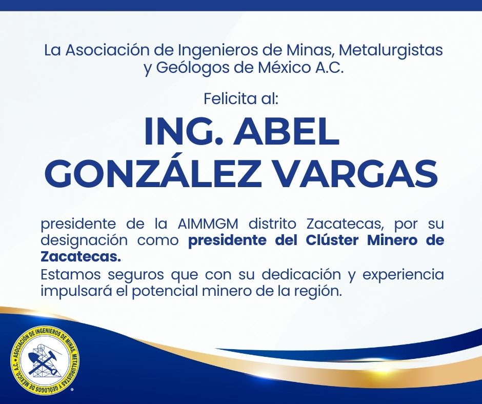 AIMMGM_Nacional's tweet photo. Enviamos nuestras felicitaciones al Ing. Abel González Vargas, presidente de la AIMMGM #DistritoZacatecas por su designación como presidente del Clúster Minero de Zacatecas @ClusterMinOrg. https://t.co/xDCBrMwgbL