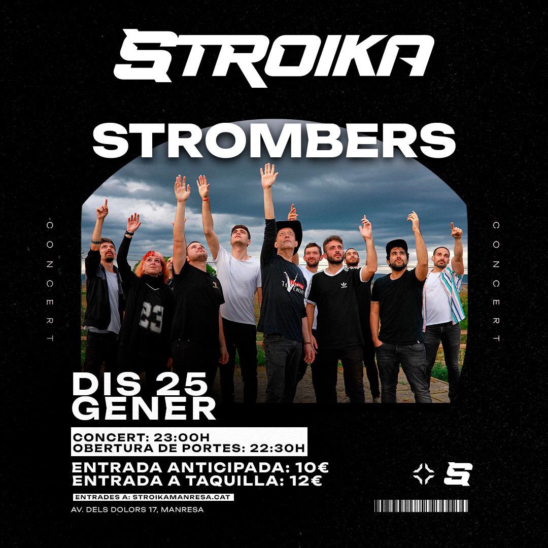 Dissabte 25 de gener a la <a href="/SalaStroika/">salastroika</a> es liara un bon percal.🤯🔥
Concert presentació de la nova gira de Strombers❗️
S’han venut més del 50% de les entrades, no et quedis sense!🎫🎫