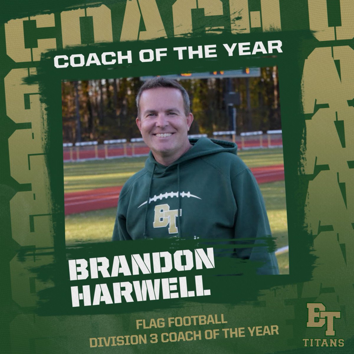 Congratulations to Coach Harwell for being named the Division 3 Flag Football Coach of the Year by Score Atlanta.  Thank you for leading the Titans!
