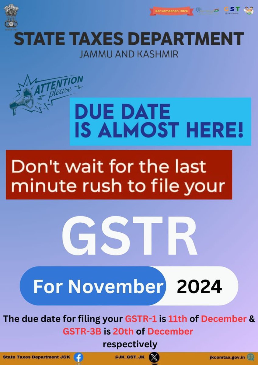 JK_GST_JK's tweet photo. Dear taxpayers, due date is almost here, don't wait for last minute to file your  GSTR. 

Pay well before the last date and avoid fine. https://t.co/eO6JsZRqTj