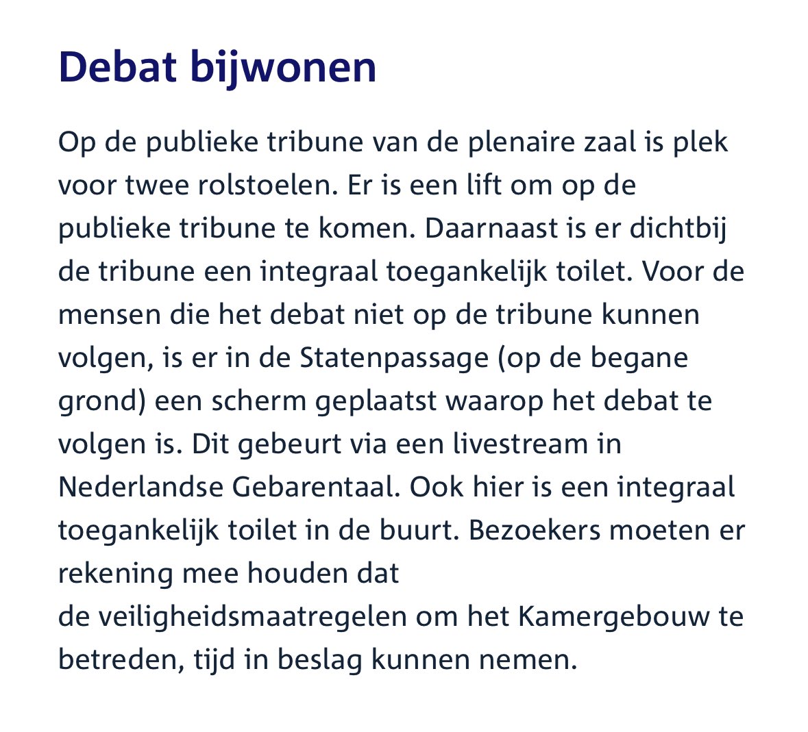 Morgenmiddag en avond debatteren we over het VN-Verdrag Handicap. Een belangrijk onderwerp voor veel mensen.

Helaas is ook de publieke tribune in het Kamergebouw niet optimaal toegankelijk, dus lees alsjeblieft deze informatie als je het wil volgen:

tweedekamer.nl/nieuws/kamerni…