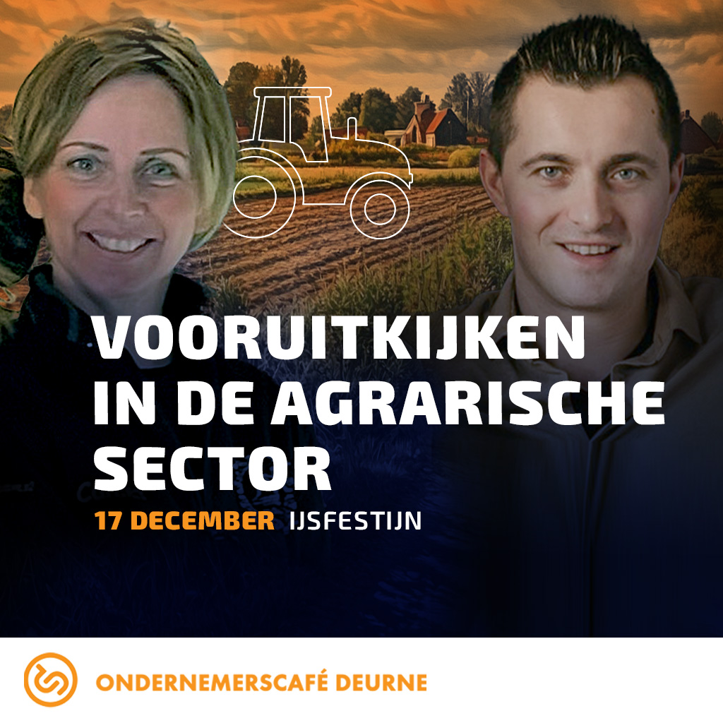 𝗩𝗼𝗼𝗿𝘂𝗶𝘁𝗸𝗶𝗷𝗸𝗲𝗻 𝗶𝗻 𝗱𝗲 𝗮𝗴𝗿𝗮𝗿𝗶𝘀𝗰𝗵𝗲 𝘀𝗲𝗰𝘁𝗼𝗿
Na een interessant en drukbezocht Ondernemerscafé in november staan we op dinsdag 17-12 om 21:00 uur weer klaar met een interessant programma over de agrarische sector. Locatie: IJsfestijn Deurne, op de Markt.