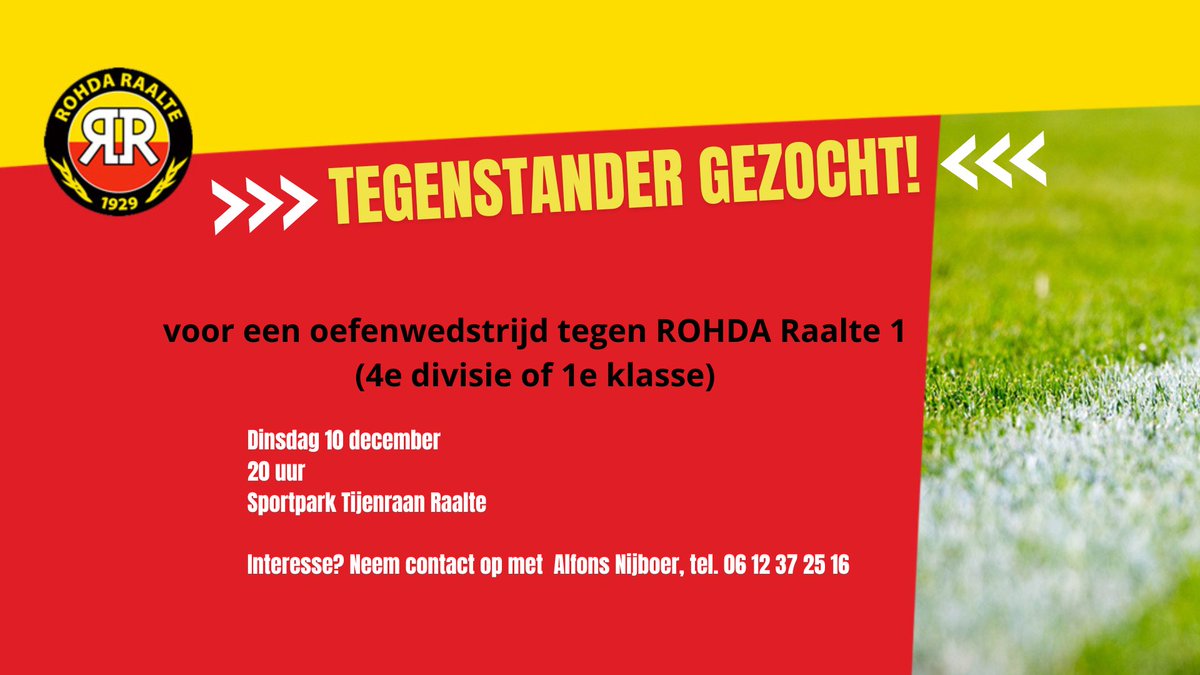 RohdaRaalte's tweet photo. Door afmelding van de geplande tegenstander (oefenwedstrijd) zoeken we met spoed een nieuwe! (4e divisie of 1e klasse)

dinsdag 10 december
20 uur
Sportpark Tijenraan Raalte

Interesse? Neem snel contact op met Alfons Nijboer: 06 - 12 37 25 16. https://t.co/BkN46jIf19