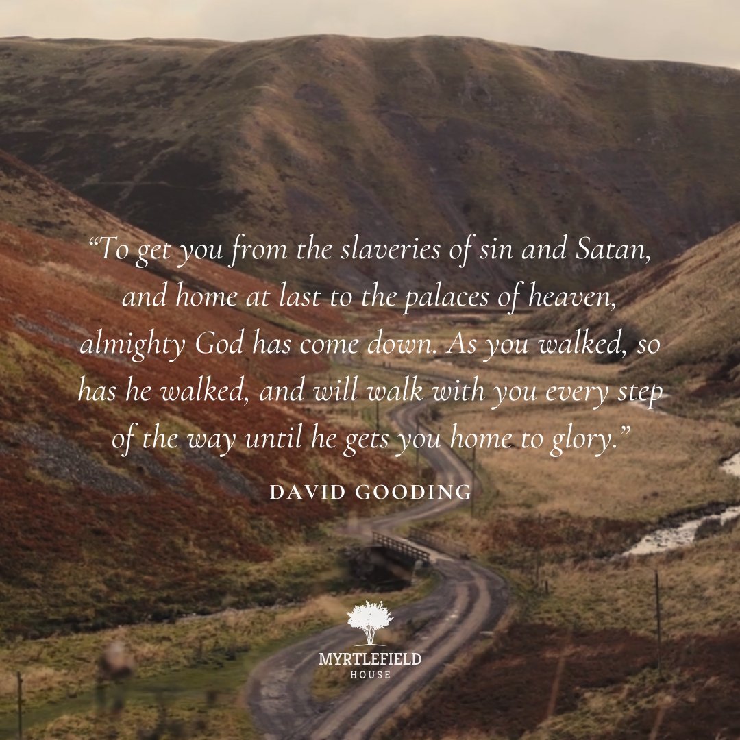MyrtlefieldHous's tweet photo. 'To get you from the slaveries of sin and Satan, and home at last to the places of heaven, almighty God has come down. As you walked, so he walked, and will walk with you every step of the way until he gets you home to glory.'

– David Gooding

Learn more: https://t.co/GKBaeFg8mo https://t.co/Gon1UTkvFm