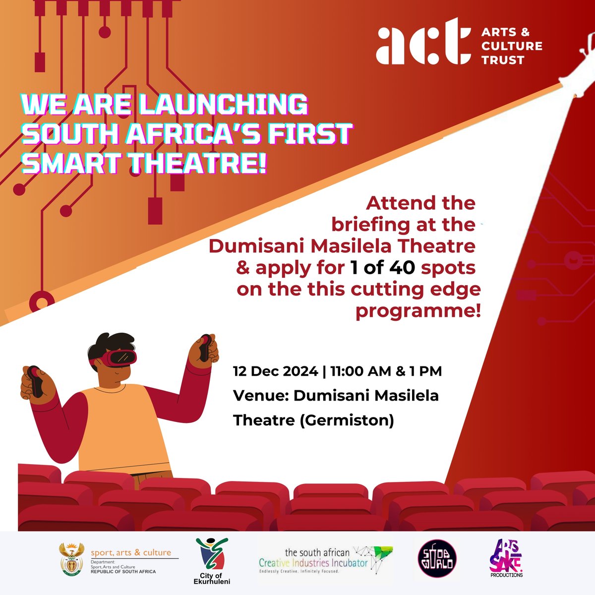actorgza's tweet image. ACT is launching SA’s first Smart Studio Theatre! 🚀✨ In partnership with City of Ekurhuleni, SACII, Soda World &amp;amp; more, this project brings cutting-edge AI, digital, &amp;amp; mixed reality skills to creatives. 🌍💡

Call opens 12 Dec 2024. Read on: bit.ly/3Vwdsy6
#ACT30
