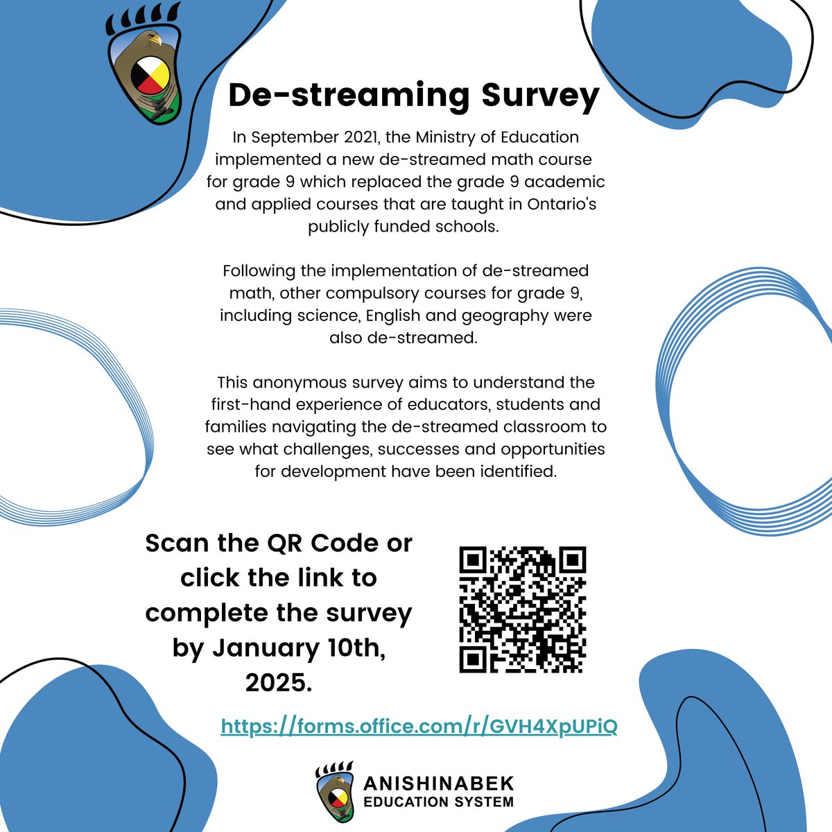 AnishinabekEd's tweet photo. 📢 Attention Ontario Students, Educators, Families, and Education Directors!

Please take a few moments to complete this anonymous survey. Your voice matters!
🔗 Survey Link: https://t.co/dmaYmf6dcZ
📅 Deadline: January 10th, 2025
Miigwech for your participation! 
#DeStreaming https://t.co/sqYl4FC1Hw