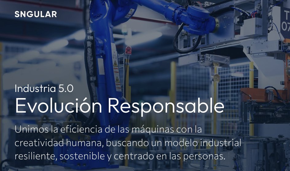 🌍🤝 Industria 5.0: #tecnología y #personas hacia un futuro más responsable.

🚀 Procesos eficientes ♻️ Negocios circulares 🌿 Menos emisiones 💡 Equipos potenciados.

Conoce más: 👇 sngular.com/es/industria-5…