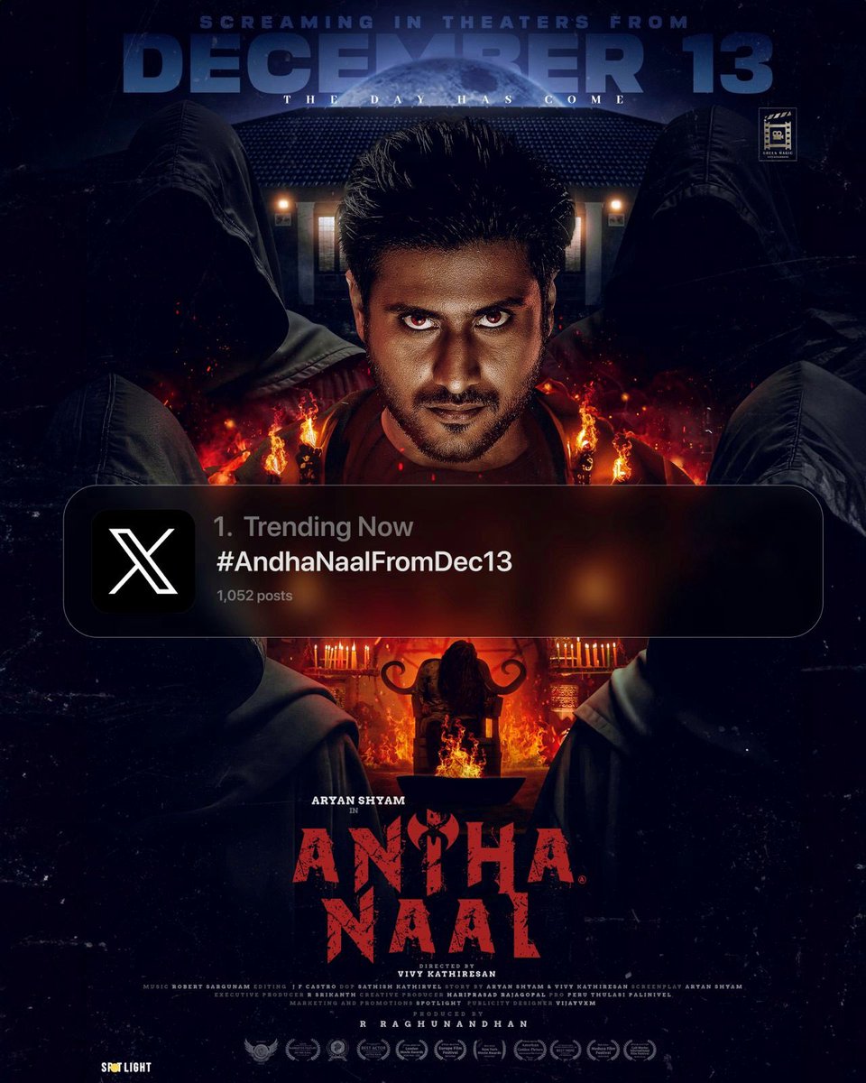 #AnthaNaalFromDec13 casts its shadow over X, #TrendingNo1 ✨

@greenmagic_ent  @aryanshyam_1 <a href="/aadhya_prasad/">Aadhya Prasad</a> <a href="/leemababu/">leema babu</a> <a href="/director_vivekk/">K Vivek</a> <a href="/jfc_castro/">JFC CASTRO</a> @immanannachi @sanjayragh <a href="/robert_sargunam/">Robert Sargunam</a> @kishorerajkumar @rajnkpk <a href="/srika_official/">srikanth</a> <a href="/HariPrasad4091/">hariprasad rajagopal</a>
<a href="/vijayvxm/">Vijayvxm</a>