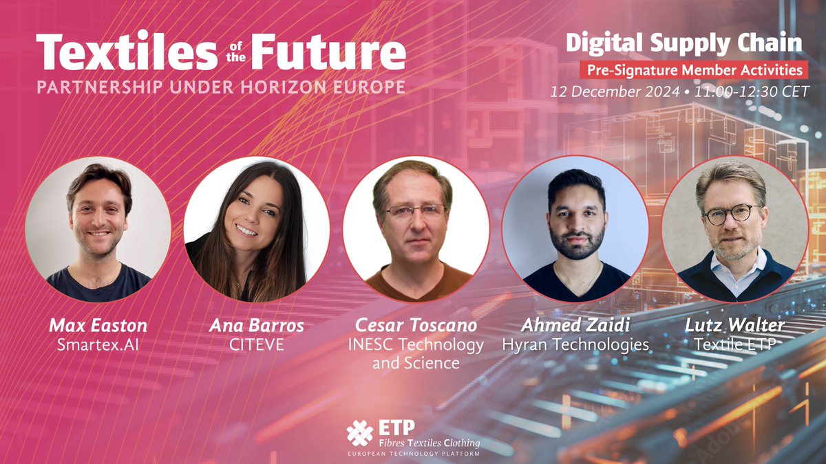 🚀 Join us on 12 December for the final 'Textiles of the Future' webinar of the year, where four expert speakers will share insights on the latest innovations in Digital Supply Chain.

This webinar is for Textile ETP members only. Join us today ⬇
…atform-25517858.hubspotpagebuilder.eu/textile-etp-me…