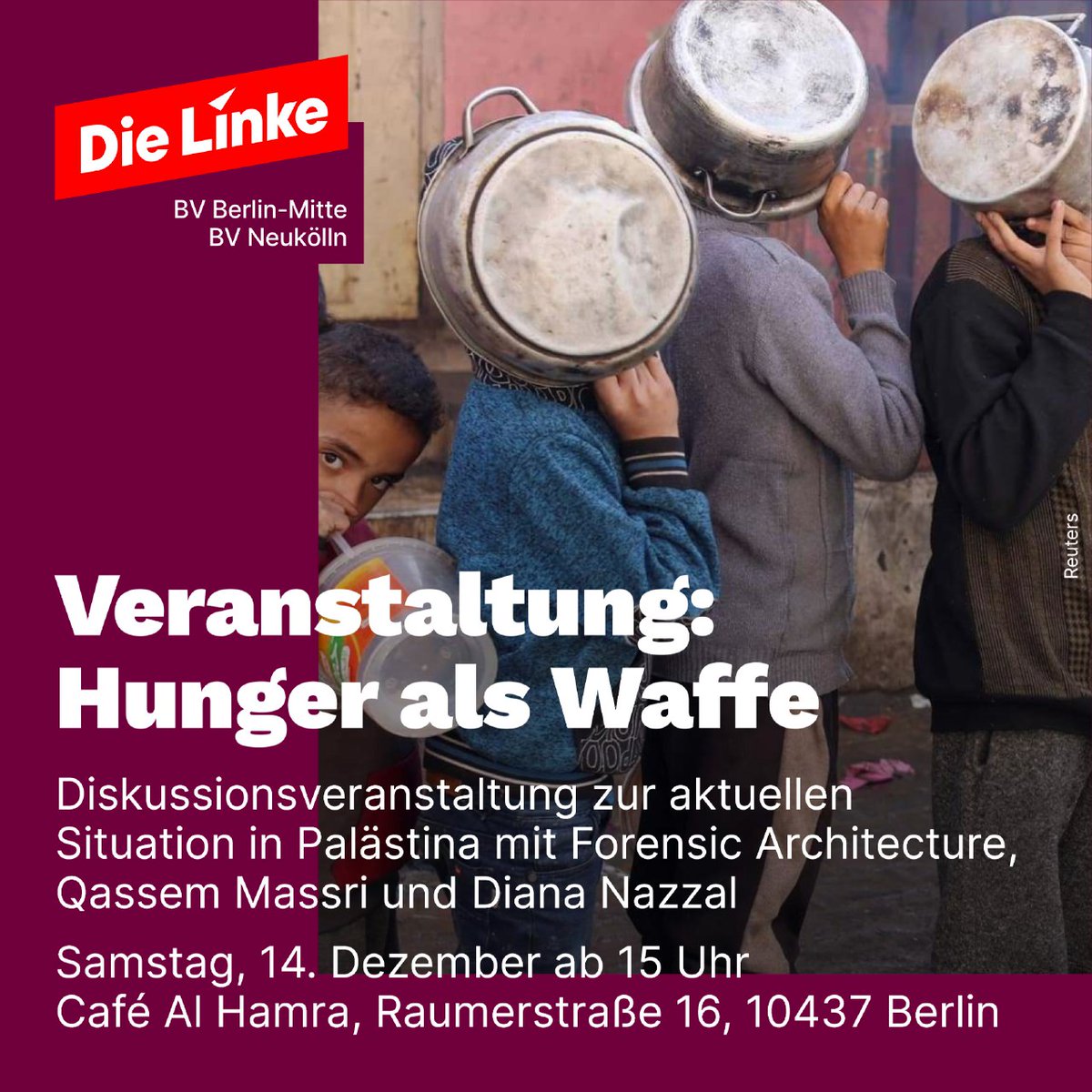 dielinkewedding's tweet image. Die israelische Armee hungert gezielt Gaza aus und nutzt Hunger als Waffe.
@LinkeBerMitte & @LinkeNeukoelln organisieren eine Diskussionsveranstaltung mit @ForensicArchi, Qassem Massri & Diana Nazzal zur humanitärer Krise in Gaza.
Es werden Spenden für @ThePCRF gesammelt.