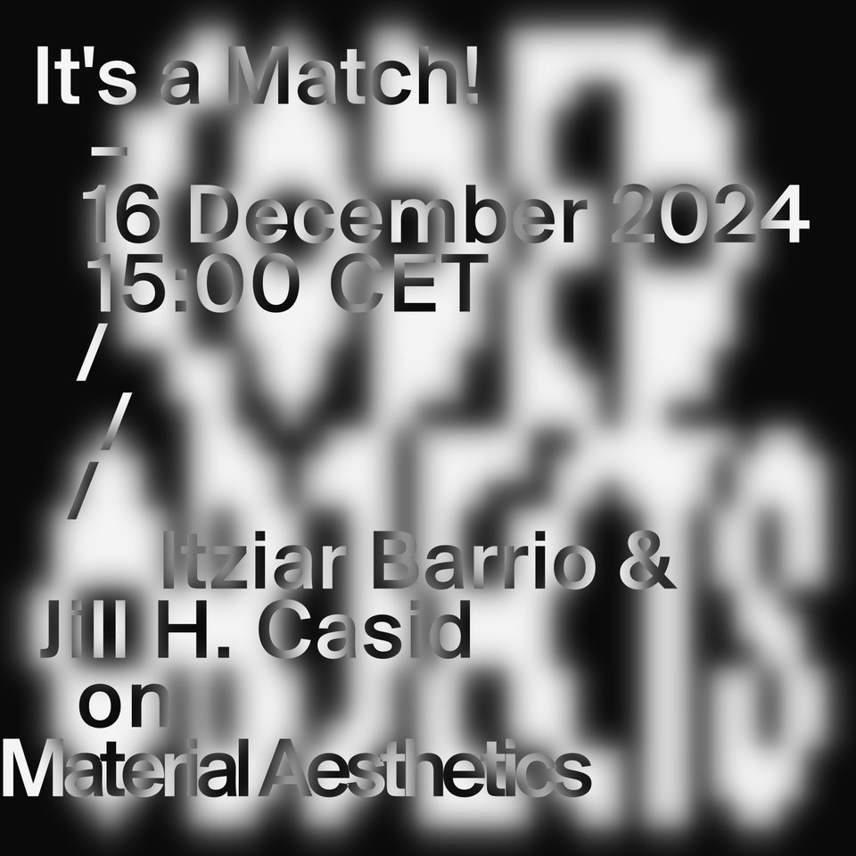 Kunsthistorisches Institut in Florenz (@khiflorenz) on Twitter photo 📅 16 December, 3pm   
📍Florence & online                       
   
It’s a Match!
Itziar Barrio and Jill H. Casid on Material Aesthetics
Org. by Virginia Marano & Lise Meitner Group "Coded Objects". The event is followed by 2 film screenings.
➡️t1p.de/wsnao 📅 16 December, 3pm   
📍Florence & online                       
   
It’s a Match!
Itziar Barrio and Jill H. Casid on Material Aesthetics
Org. by Virginia Marano & Lise Meitner Group "Coded Objects". The event is followed by 2 film screenings.
➡️t1p.de/wsnao