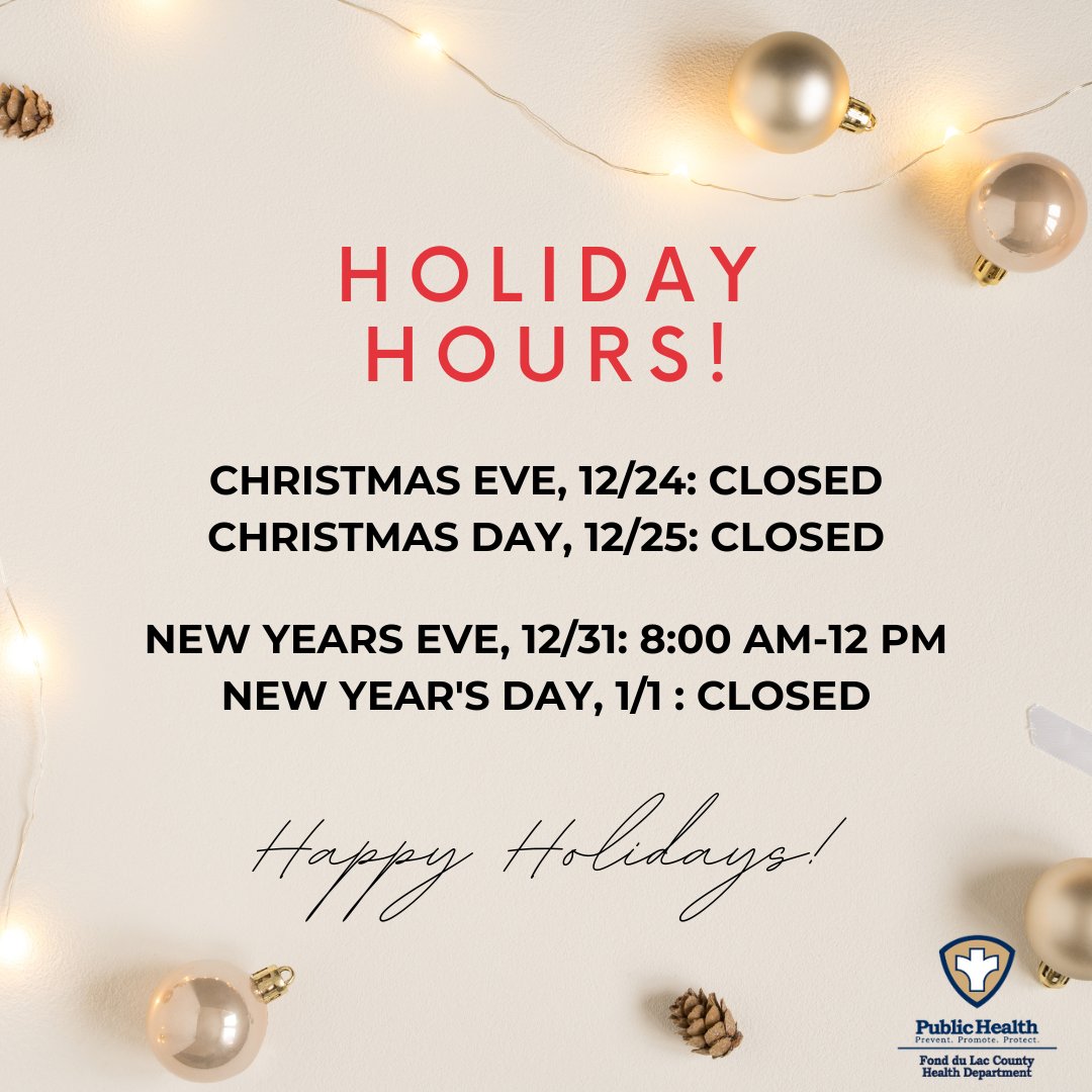 fonddulaccounty's tweet photo. Fond du Lac County Health Department will be closed the following days due to the holidays:

Tuesday, December 24th
Wednesday, December 25th
Tuesday, December 31st - closed at 12pm
Wednesday, January 1st

Happy Holidays! https://t.co/Ypvbln8QYn