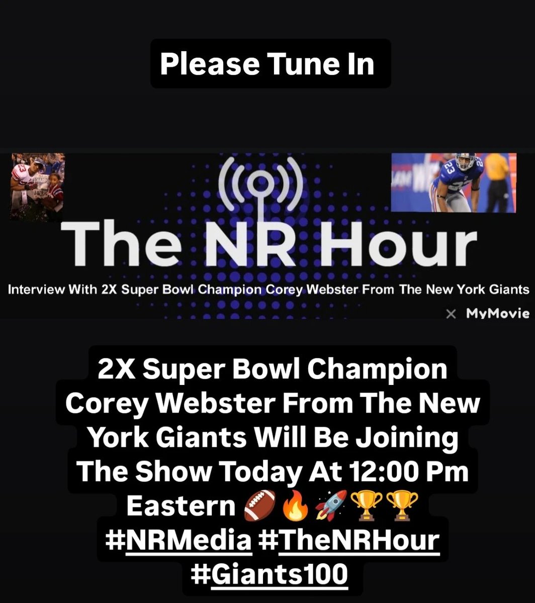 NRMedia50's tweet photo. 2X Super Bowl Champion @IAMCweb From The New York Giants Will Be Joining The Show Today At 12:00 Pm Eastern @EliManning @JustinTuck @domenik_hixon @ManninghamNYG @TheDnRCompany @MattChiric0 @AmyTrask @giantswfanππ₯πππ #NRMedia #TheNRHour #Giants100 #CoreyWebster https://t.co/RErenYymoE
