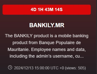 🚨 BASHE Ransomware Alert 🚨

Bankily 🇧🇲

Bankily, a mobile banking service based in Mauritania, has fallen victim to BASHE ransomware. The group claims to have obtained 1 GB of the organization's data and intends to publish it within 4-5 days.

#Mauritania  
#BASHE #Ransomware