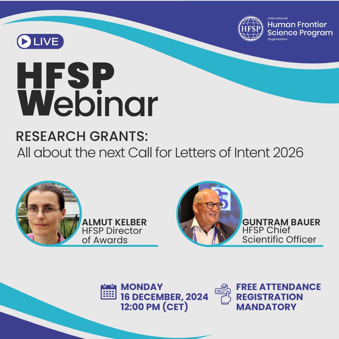 Attention researcher from all over the world🙃The HFSP Webinar: Research Grants – All About the Next Call for Letters of Intent is coming soon!
📅 Dec 16, 2024 | 🕛 12 PM CET | 💻 Free 
Learn the secrets to crafting a strong LOI!
👉 bit.ly/41oedx2 #HFSPGrants