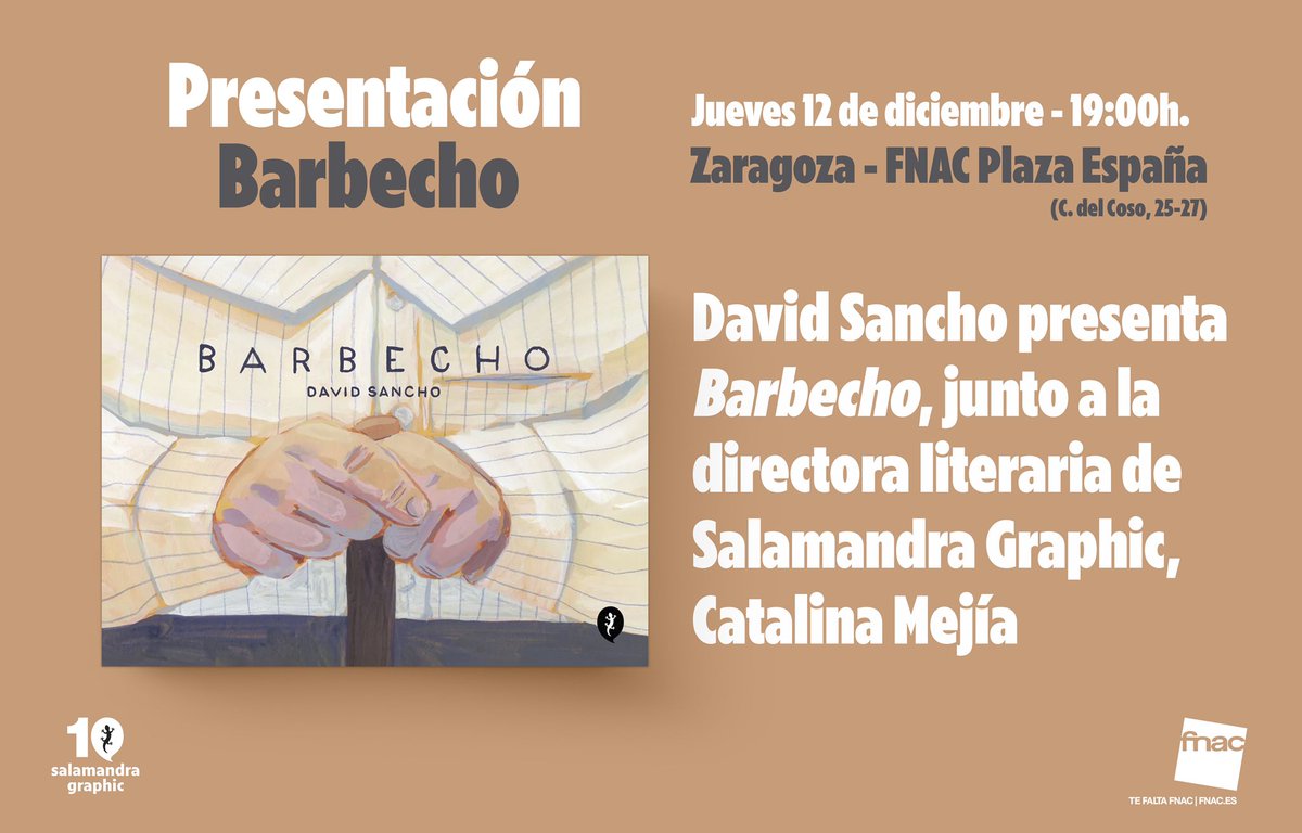 SalamandraGraph's tweet photo. David Sancho, ganador del XVII Premio Internacional de Novela Gráfica FNAC - Salamandra Graphic, presenta #Barbecho junto a Catalina Mejía, directora literaría de Salamandra Graphic.
🗓️ Jueves 12 de diciembre a las 19:00h
📍FNAC Plaza España de Zaragoza (C. del Coso, 25-27) https://t.co/9X4ibbbder