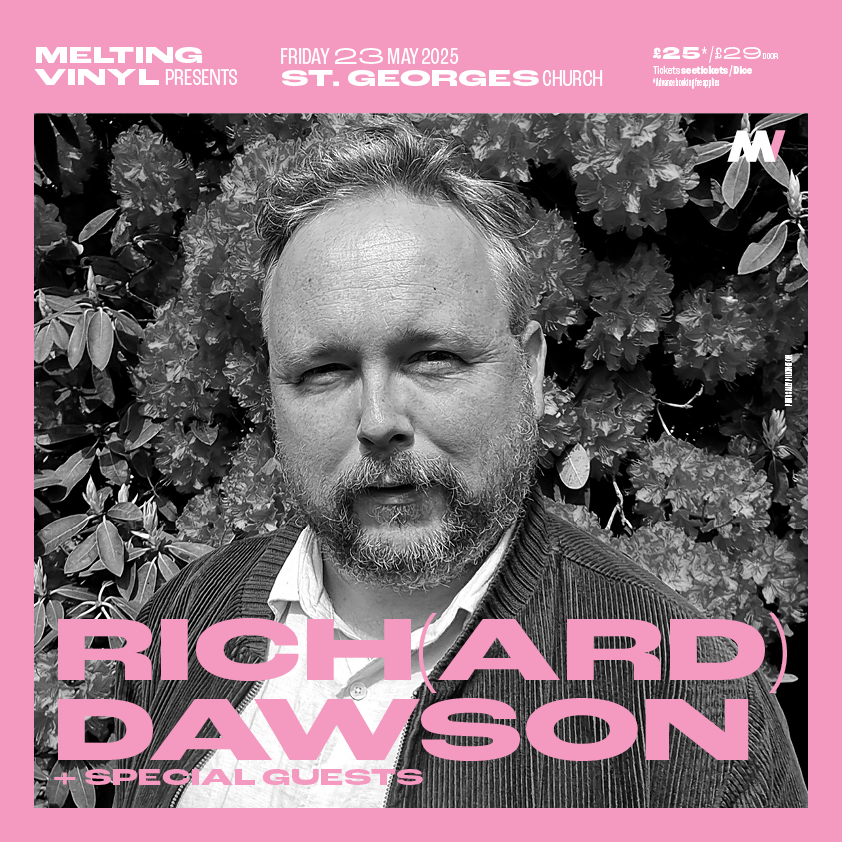 Melting vinyl presents: Rich(ard) Dawson
plays St George’s Church, Brighton on Friday the 23rd of May. 

🎟️Tickets: meltingvinyl.seetickets.com/event/rich-ard…

<a href="/MeltingVinyl/">Melting Vinyl</a> <a href="/richarddawson12/">rich(ard) dawson</a>