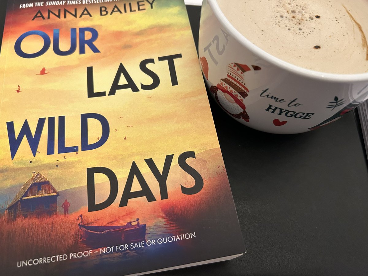 jan_is_reading's tweet photo. Time for a quick #CoffeeAndABook
Loving my proof (thanks again @DoubledayUK for sending) of this new one from Anna Bailey #OurLastWildDays due out 24/4/25
Review coming s👀n 🤩📚😁
#BookBlogger #CurrentRead https://t.co/H1RJ3gXrI4