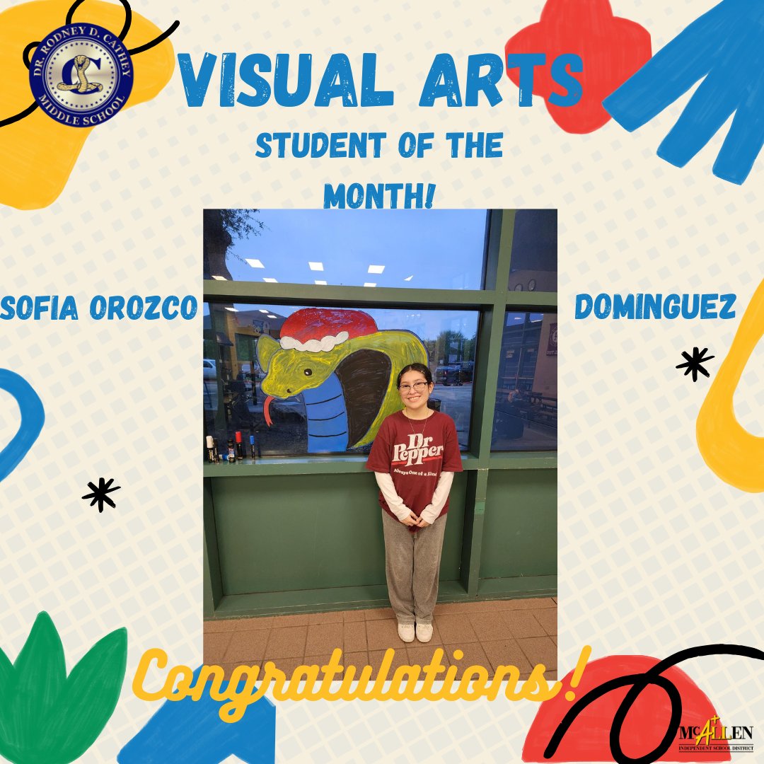 ArtsCathey's tweet photo. Congratulations to our December Visual Art Student of Month Sofia Orozco Dominguez! Thank you for all your hard work and amazing art. You are a wonderful student with amazing talent!
#Mcallenisdfinearts #CATHEYCOBRAS #ITSTARTSWITHARTS @cobras047 https://t.co/dZ2iIBPkl2