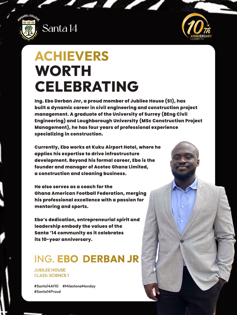 Adisadel14's tweet photo. Spotlighting Greatness! 

ING. Ebo Derban Jnr and Kwabena Bentil Olotu Amoah 

Proud moments for us all as we celebrate their achievements.

@EboDerban 
@sultanbinarfa1 

#Santa14At10 
#MilestoneMonday 
#Santa14Proud https://t.co/NGpwLTgZDh