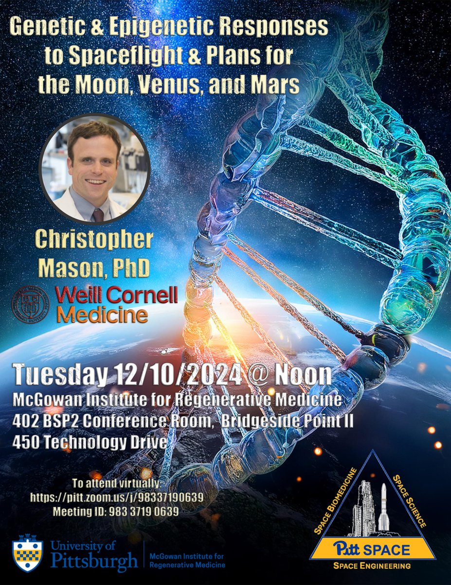 Afshin Beheshti (@afshinbeheshti) on Twitter photo The Center for Space Biomedicine at <a href="/Pitt_Space/">Pitt Space</a> & <a href="/McGowanRM/">McGowan Institute for Regenerative Medicine</a>, led by me, is thrilled to host Dr. Christopher Mason (<a href="/mason_lab/">Chris Mason</a>), PhD, from <a href="/WeillCornell/">Weill Cornell Medicine</a>, for an extraordinary talk on Genetic & Epigenetic Responses to Spaceflight & Plans for the Moon, Venus, and Mars.
Join us!! The Center for Space Biomedicine at <a href="/Pitt_Space/">Pitt Space</a> & <a href="/McGowanRM/">McGowan Institute for Regenerative Medicine</a>, led by me, is thrilled to host Dr. Christopher Mason (<a href="/mason_lab/">Chris Mason</a>), PhD, from <a href="/WeillCornell/">Weill Cornell Medicine</a>, for an extraordinary talk on Genetic & Epigenetic Responses to Spaceflight & Plans for the Moon, Venus, and Mars.
Join us!!