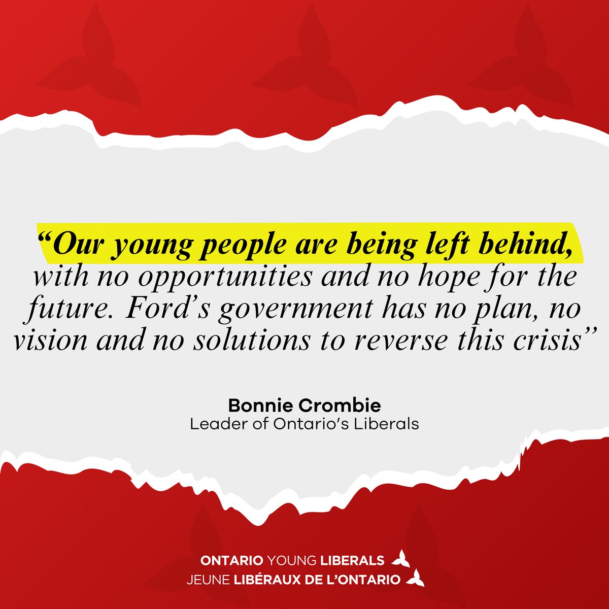 Under Doug Ford, Young Ontarians are being left behind with skyrocketing unemployment and no opportunities. Only Bonnie Crombie and Ontario’s Liberals have a real plan to invest in youth, create jobs, and build a brighter future that delivers More For You(th).