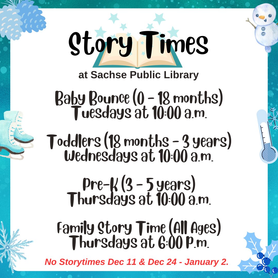 Join us for Story Times before the year ends! ❄️ No Story Times Dec 11 or Dec 24 - Jan 2. Visit our page for more info:cityofsachse.com/674/Childrens-…