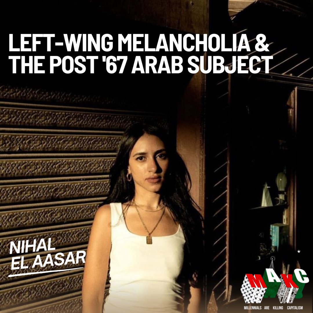 Millennials Are Killing Capitalism (@makcapitalism) on Twitter photo Our Latest: Left-Wing Melancholia & the Post '67 Arab Subject with Nihal El Aasar (<a href="/nihalist___/">Nihal | نهال</a>)
…nnialsarekillingcapitalism.libsyn.com/left-wing-mela… Our Latest: Left-Wing Melancholia & the Post '67 Arab Subject with Nihal El Aasar (<a href="/nihalist___/">Nihal | نهال</a>)
…nnialsarekillingcapitalism.libsyn.com/left-wing-mela…