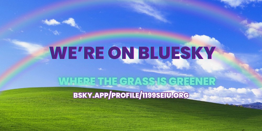 1199SEIU's tweet image. Stay up to date with 1199SEIU where the grass is greener & the skies are blue: bsky.app/profile/1199se…