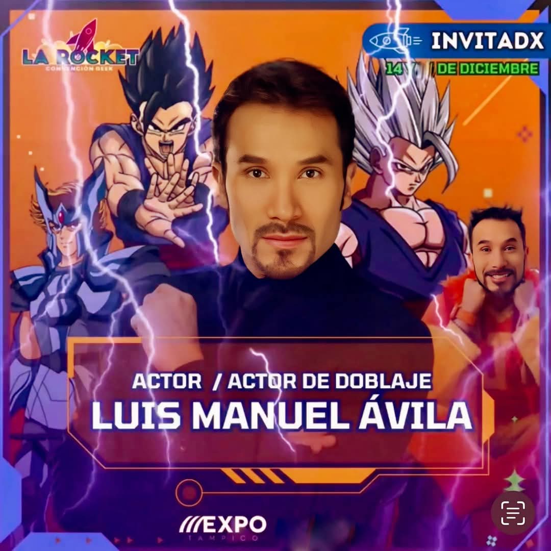 vejitasey77's tweet photo. Mi querido LuisMa estará como invitado especial en #Tampico #Tamaulipas El 14 de Diciembre en la #ExpoTampico #LaRocket por dar vida al Caballero de #Cerberus en el anime de #SaintSeiyaTheLostCanvas y la nueva voz de #SonGohan en  #DragonBallSuperSuperHero 🇲🇽🇨🇴 #LuisManuelAvila https://t.co/9KEuOgQpHS