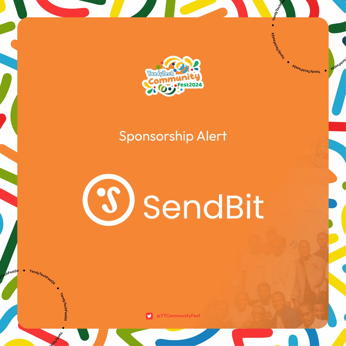 YandyTech's tweet image. Excited to announce that @MySendbit is a proud sponsor of YandyTech Community Festival 2.0! Join us for a day of tech talks, workshops, and networking. 

#SendBit #YandyTechCommunity #YTC2024 #YTCFest