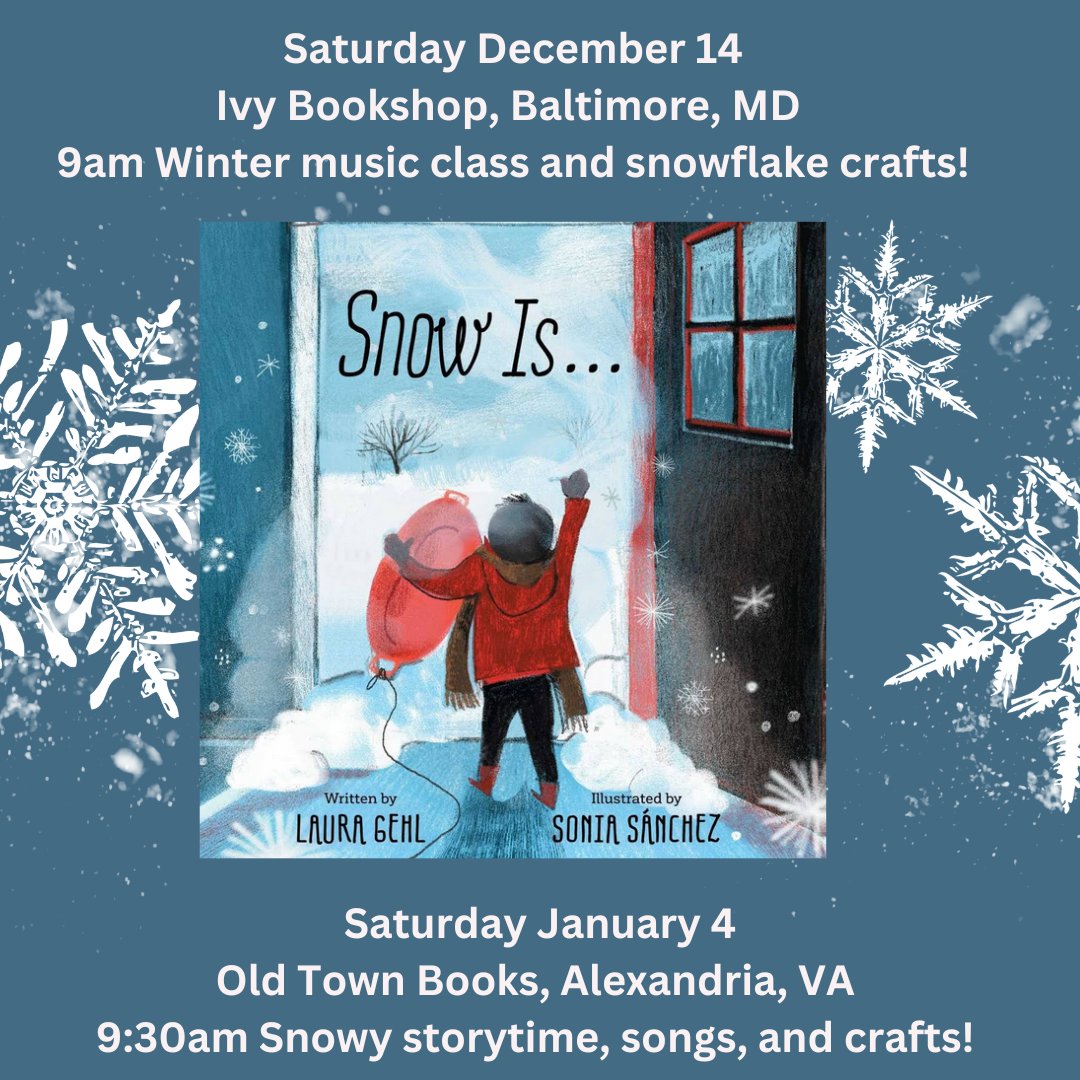Do you live in the DMV? Are you excited for snow? Whether your personal answer is "Bring it on" or "Please no," come join me to celebrate the fluffy white stuff that kids love!

Baltimore, MD 12/14 and Alexandria, VA 1/4. Snowy songs, crafts, and SNOW IS...!