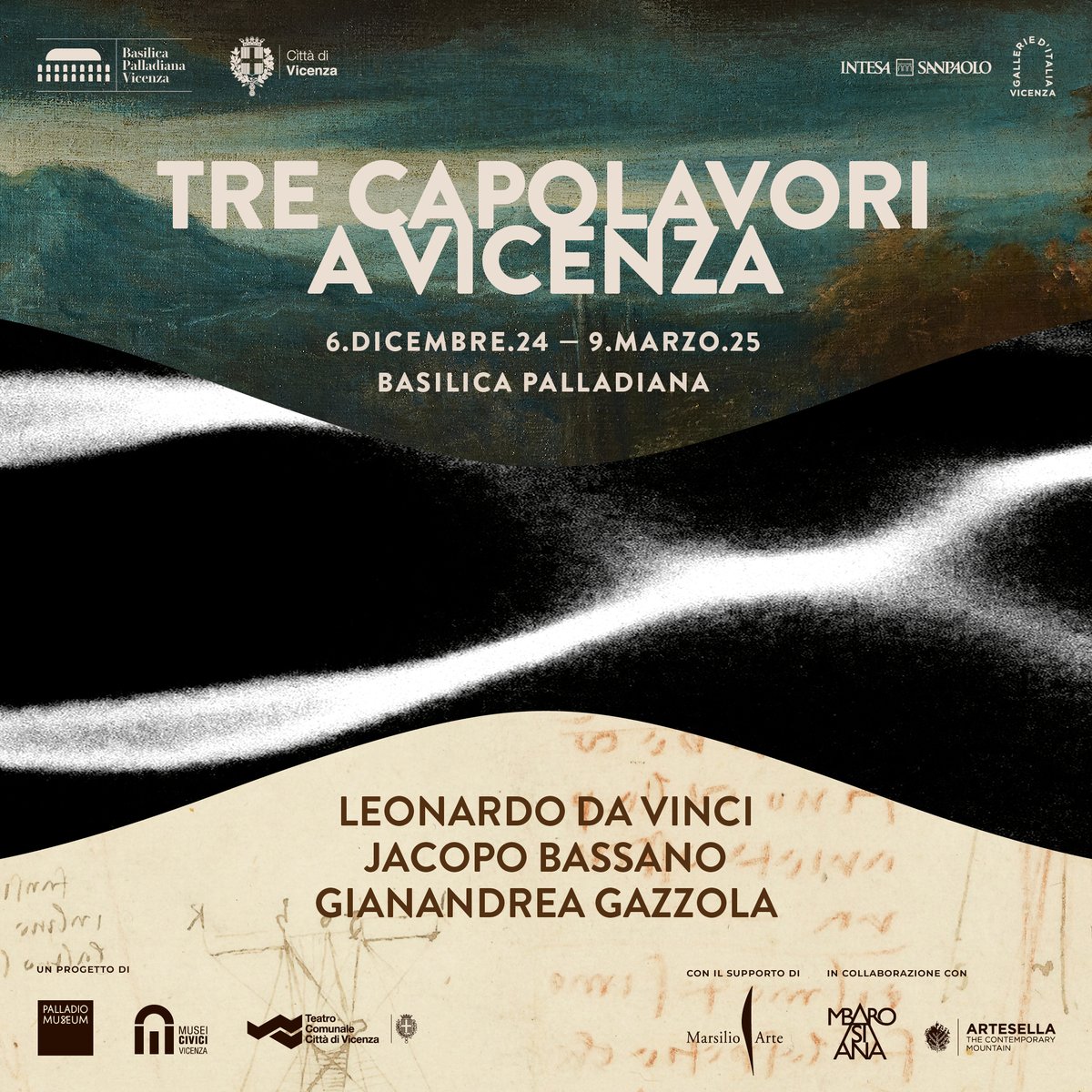 Fino al 9 marzo 2025 puoi visitare la nuova mostra “Tre capolavori a Vicenza: Leonardo Da Vinci, Jacopo Bassano e Gianandrea Gazzola” alla Basilica Palladiana di Vicenza. 

Scopri di più: mostreinbasilica.it/it/

<a href="/MuseiVicenza/">Musei Civici Vicenza</a> <a href="/PalladioMuseum/">Palladio Museum</a>