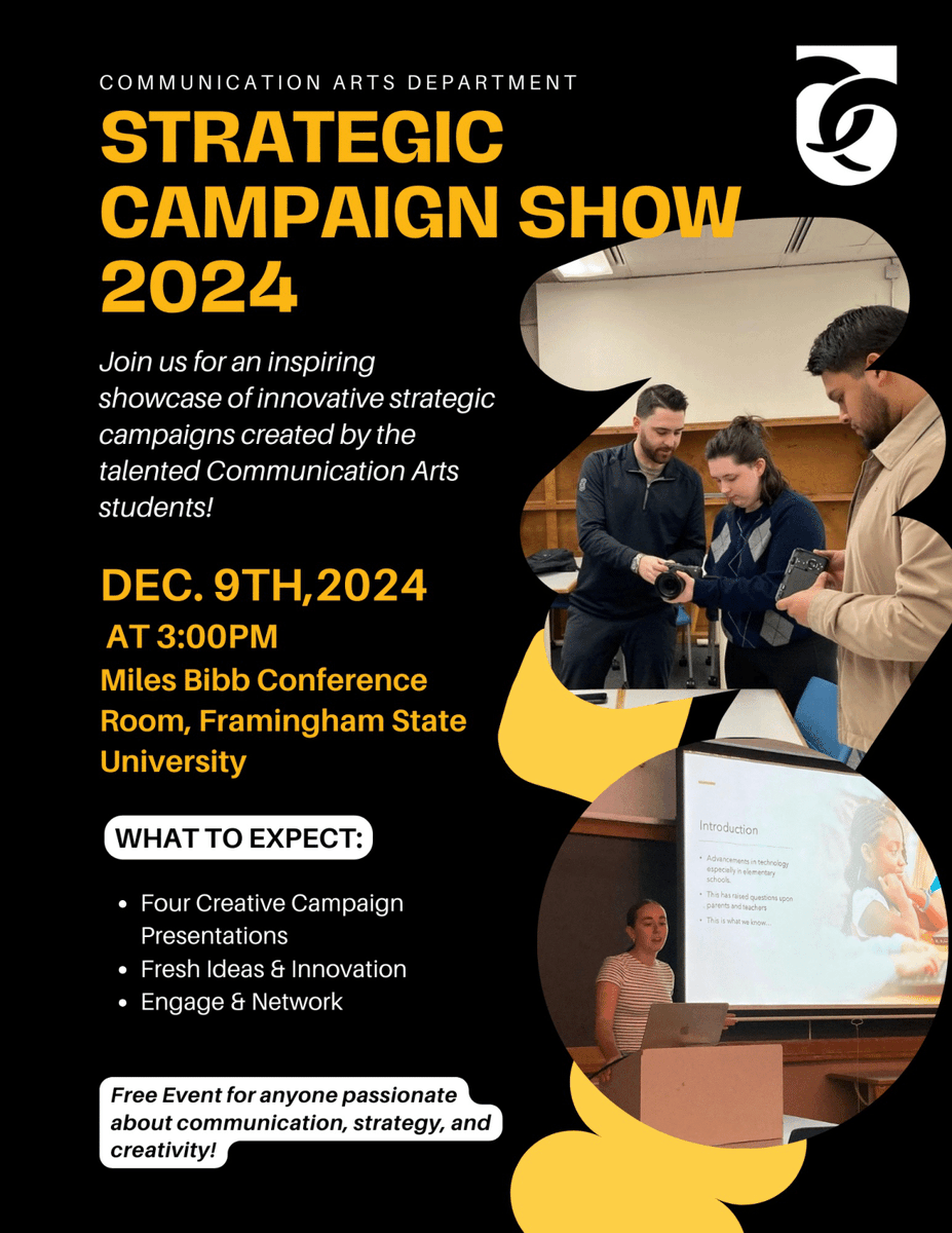 CommartsFsu's tweet image. Join us for an inspiring showcase of innovative strategic campaigns created by the Communication Arts students. #StrategicCommunication #Campaign #FraminghamState
